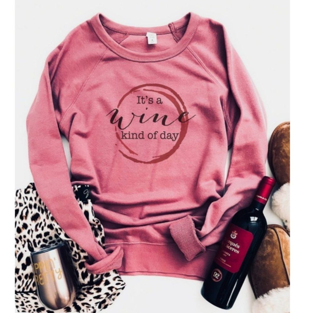 Wine Kinda Day Sweatshirt